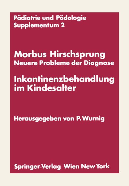 Produktbild: Morbus Hirschsprung &mdash; Neuere Probleme der Diagnose Inkontinenzbehandlung im Kindesalter