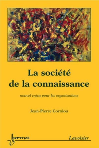 Produktbild: La soci&eacute;t&eacute; de la connaissance : nouvel enjeu pour les organisations