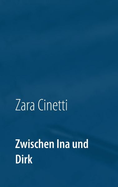 Produktbild: Zwischen Ina und Dirk