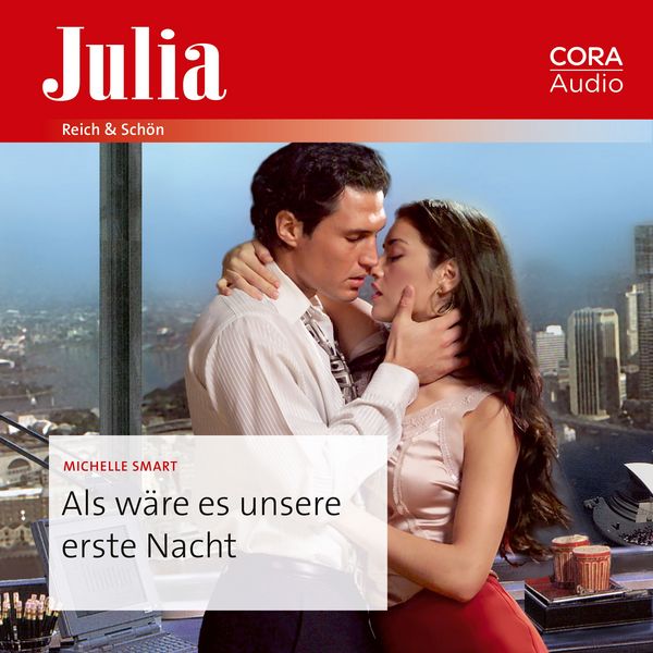 Als wäre es unsere erste Nacht - Michelle Smart, Audio, 9783963693052