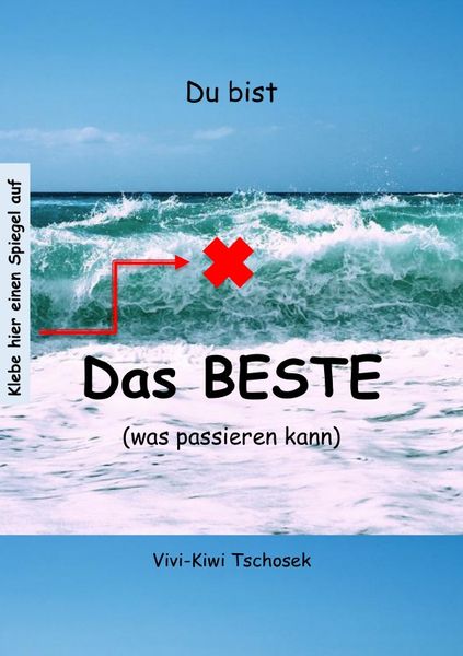 Produktbild: Du bist Das BESTE (was passieren kann)