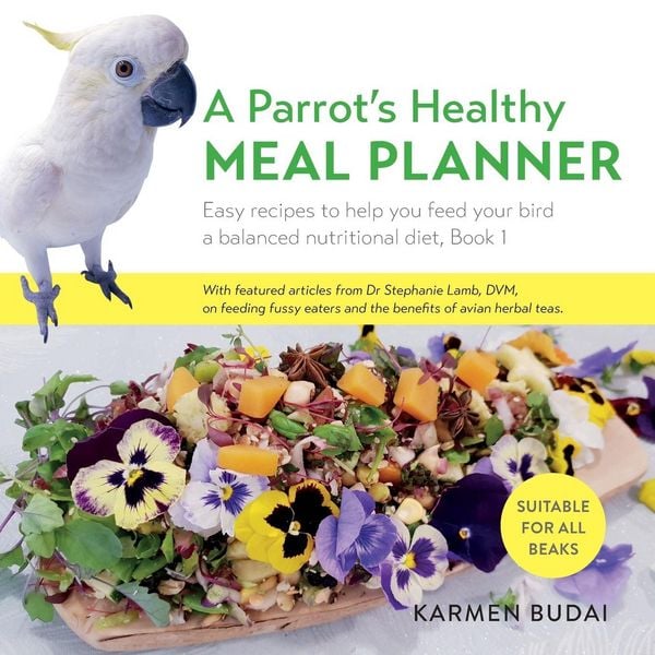 Produktbild: A Parrot's Healthy Meal Planner