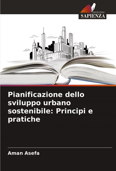 Produktbild: Pianificazione dello sviluppo urbano sostenibile: Principi e pratiche