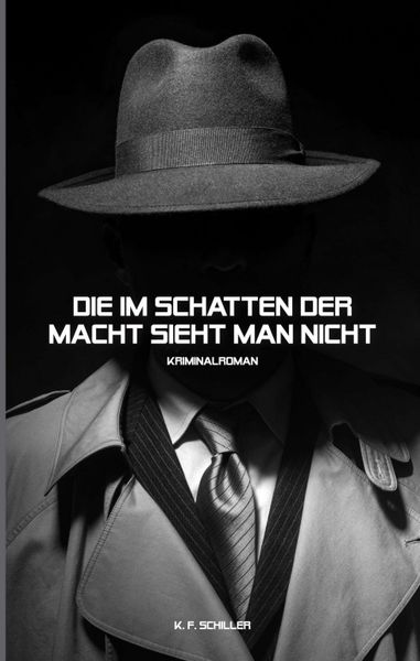 Produktbild: Die im Schatten der Macht sieht man nicht