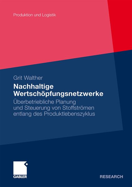 Nachhaltige Wertschöpfungsnetzwerke, Taschenbuch von Grit Walther, Betriebswirtschaftlicher Verlag Gabler, 9783834922281