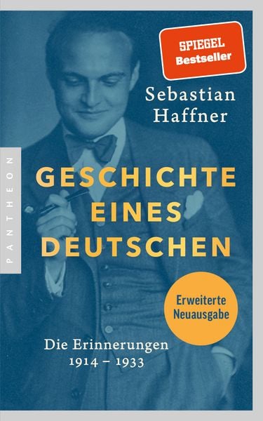 Geschichte eines Deutschen, Taschenbuch von Sebastian Haffner, Pantheon, 978-3-570-55529-3