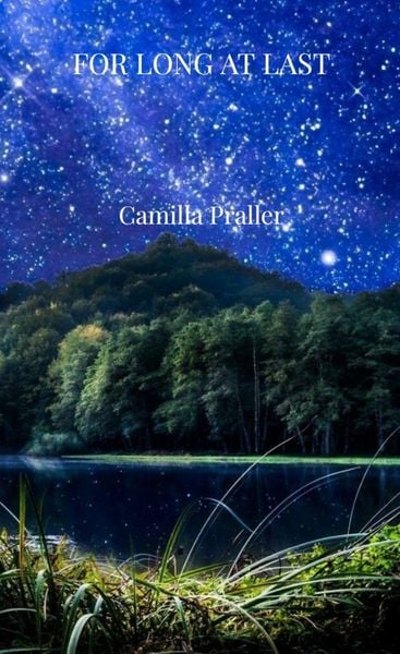For Long At Last, Taschenbuch von Camilla Praller, Bookmundo, 9789403819549