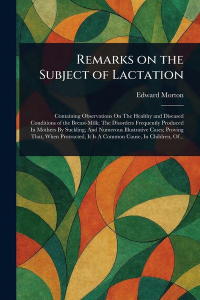 Produktbild: Remarks on the Subject of Lactation