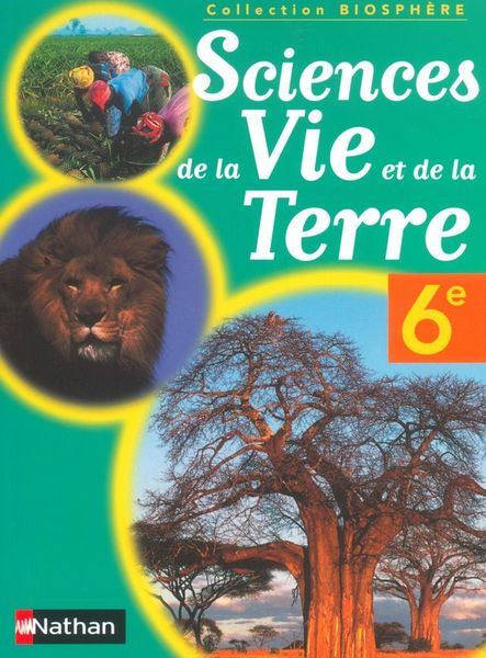 Produktbild: Sciences De La Vie Et De La Terre; 6e; Livre De L Eleve; Version