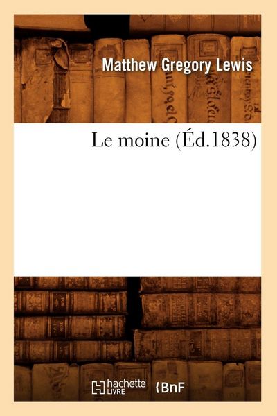 Produktbild: Le moine (&Eacute;d.1838)