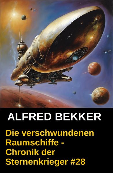 Produktbild: Chronik der Sternenkrieger 28: Die verschwundenen Raumschiffe