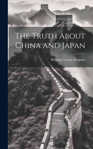 Produktbild: The Truth About China and Japan