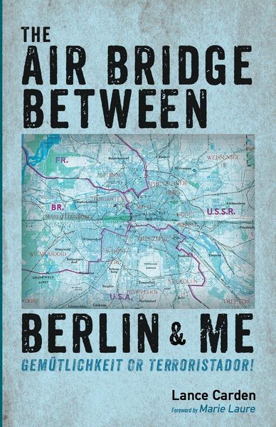Produktbild: The Air Bridge Between Berlin and Me