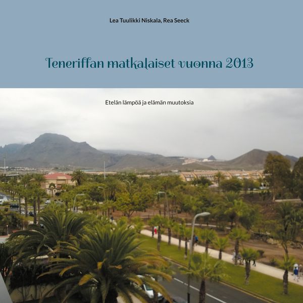 Produktbild: Teneriffan matkalaiset vuonna 2013