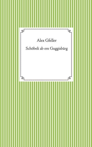 Produktbild: Sch&ouml;beli ab em Guggisb&auml;rg