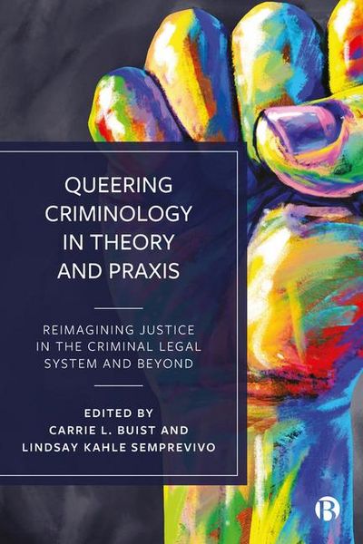 Produktbild: Queering Criminology in Theory and PRAXIS