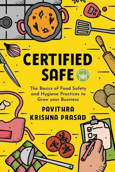 Produktbild: Certified Safe: The Basics of Food Safety and Hygiene Practices to Grow Your Business