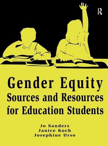 Produktbild: Sanders, J: Gender Equity Sources and Resources for Educatio