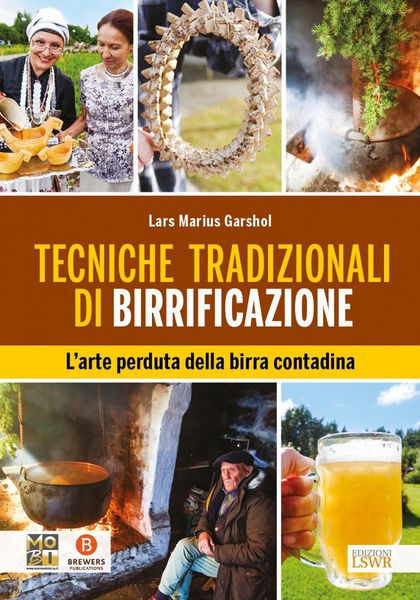 Produktbild: Tecniche tradizionali di birrificazione. L'arte perduta della birra contadina