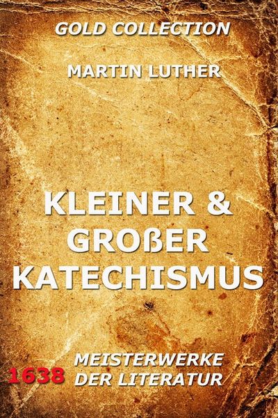 Produktbild: Kleiner und gro&szlig;er Katechismus