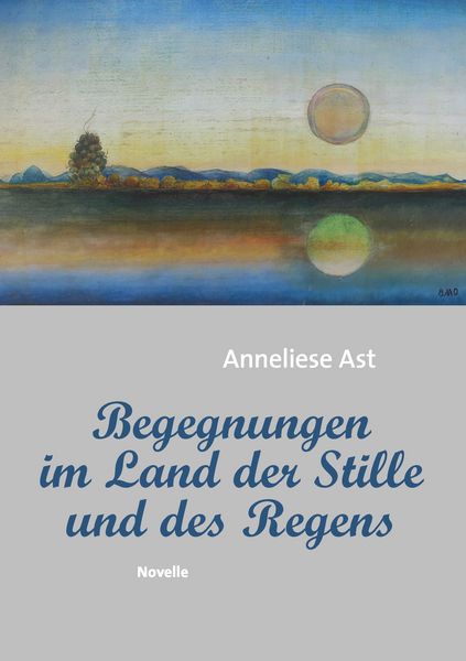 Produktbild: Begegnungen im Land der Stille und des Regens