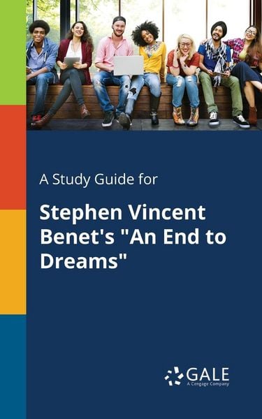Produktbild: A Study Guide for Stephen Vincent Benet's "An End to Dreams"