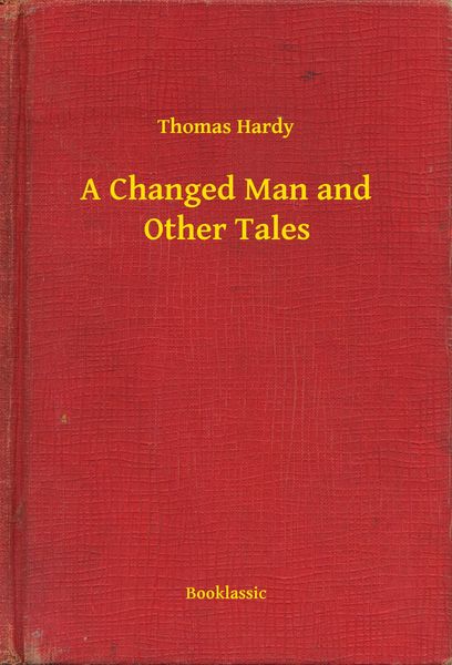 Produktbild: A Changed Man and Other Tales
