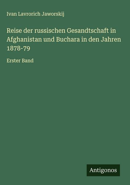 Produktbild: Reise der russischen Gesandtschaft in Afghanistan und Buchara in den Jahren 1878-79
