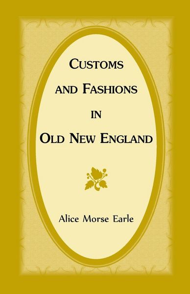 Produktbild: Customs and Fashions in Old New England