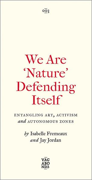 Produktbild: We Are 'Nature' Defending Itself