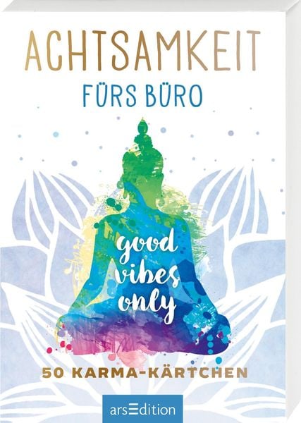 Achtsamkeit fürs Büro, Gebundene Ausgabe von , arsedition, 9783845836294