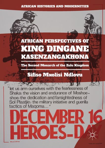 Produktbild: African Perspectives of King Dingane kaSenzangakhona