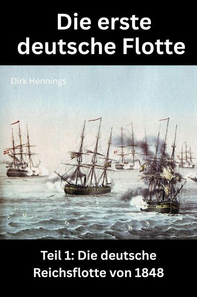 Produktbild: Die erste deutsche Flotte 1