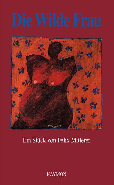 Die wilde Frau