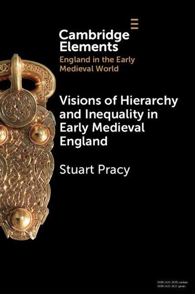 Produktbild: Visions of Hierarchy and Inequality in Early Medieval England