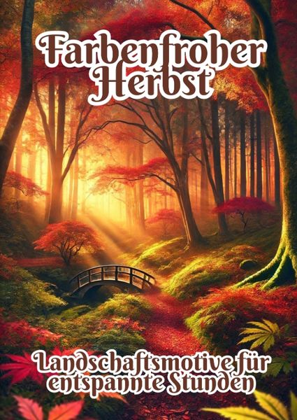 Farbenfroher Herbst, Taschenbuch von Fabian Kluge, Tredition, 9783384329455