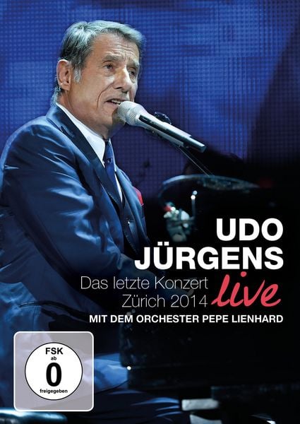 Produktbild: Udo J&uuml;rgens - Das letzte Konzert/Z&uuml;rich 2014