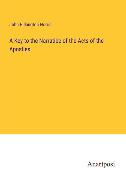 Produktbild: A Key to the Narratibe of the Acts of the Apostles