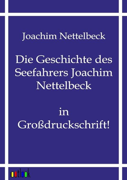 Produktbild: Die Geschichte des Seefahrers Joachim Nettelbeck