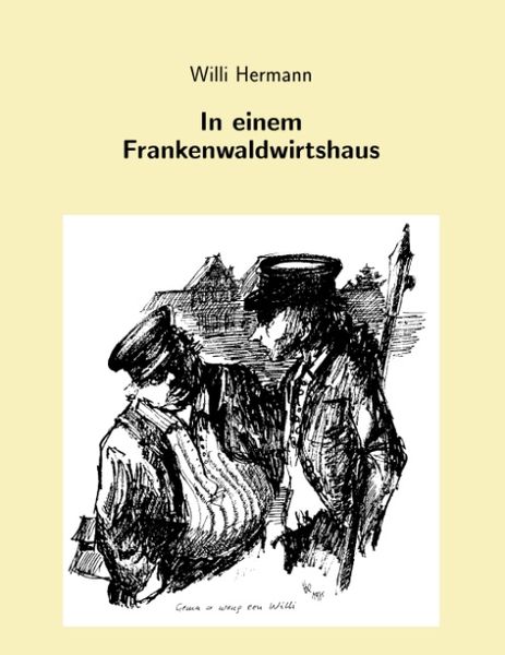 Produktbild: In einem Frankenwaldwirtshaus