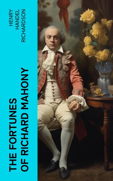 Produktbild: The Fortunes of Richard Mahony