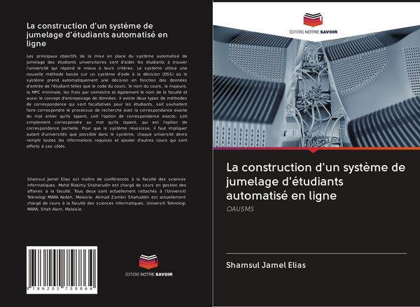 Produktbild: La construction d'un syst&egrave;me de jumelage d'&eacute;tudiants automatis&eacute; en ligne
