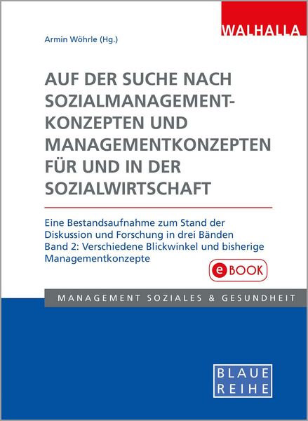 Produktbild: Auf der Suche nach Sozialmanagementkonzepten und Managementkonzepten f&uuml;r und in der Sozialwirtschaft Band 2