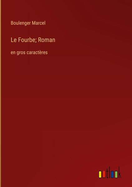 Produktbild: Le Fourbe; Roman