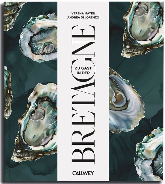 Zu Gast in der Bretagne, Gebundene Ausgabe von Verena Mayer, Callwey, 9783766728616