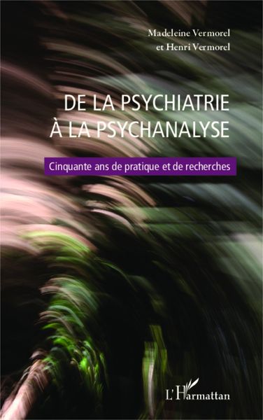 Produktbild: De la psychiatrie &agrave; la psychanalyse