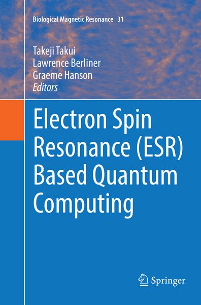 Produktbild: Electron Spin Resonance (ESR) Based Quantum Computing