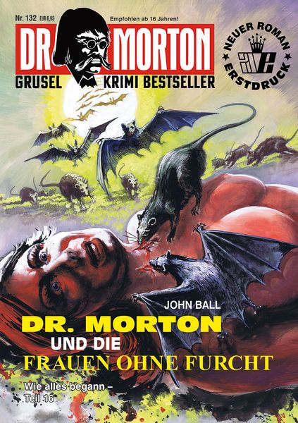 Produktbild: Dr. Morton Nr. 132: Dr. Morton und die Frauen ohne Furcht