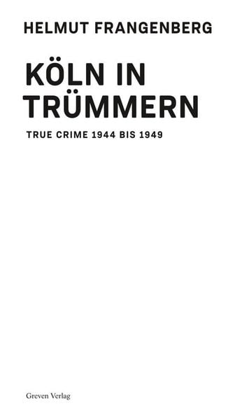 Produktbild: K&ouml;ln in Tr&uuml;mmern