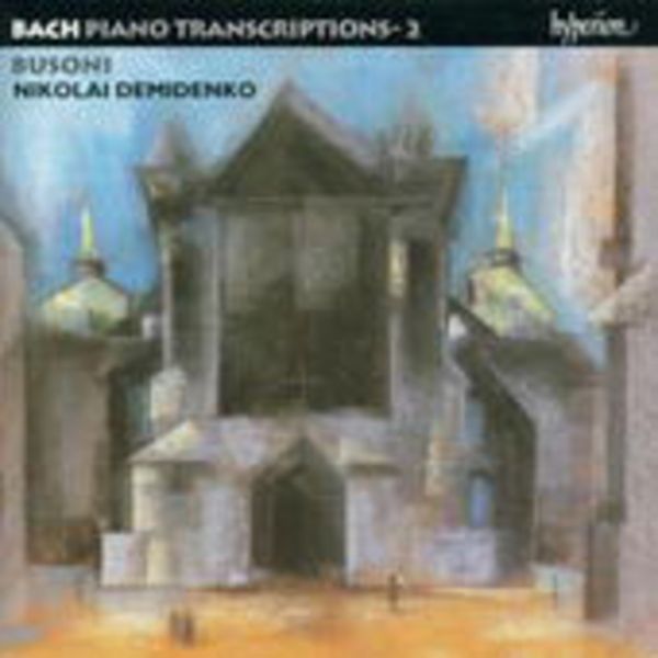 Bach-Busoni Transcriptions Ii